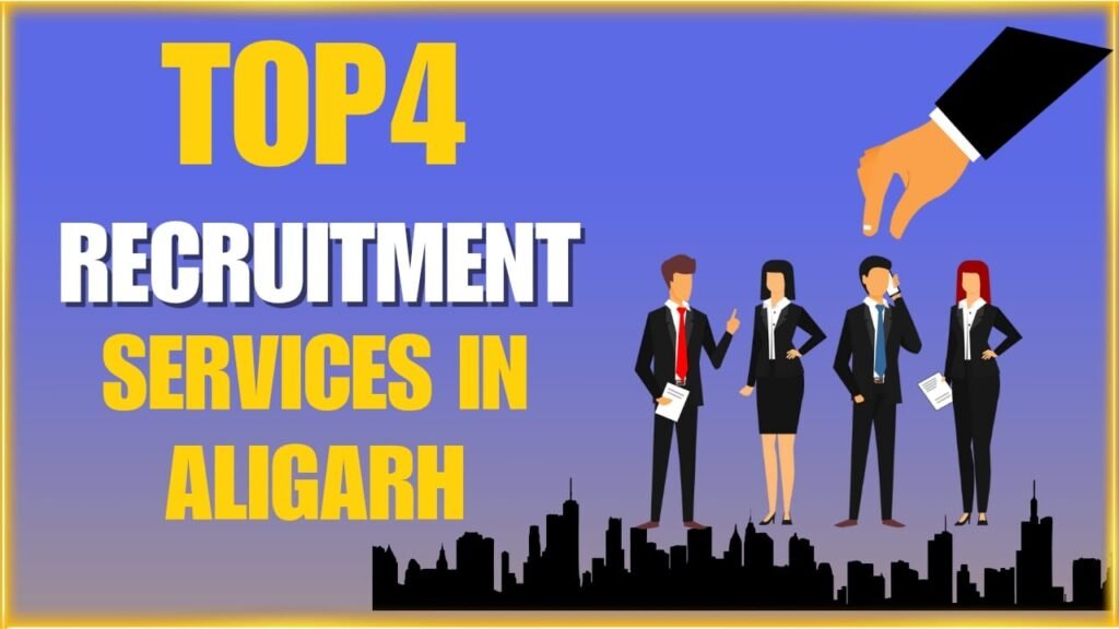 Best Recruitment Services in Aligarh