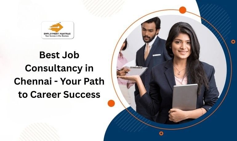 Job Consultancy in Chennai
