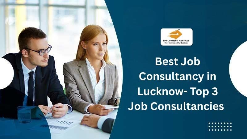 Job Consultancy in Lucknow