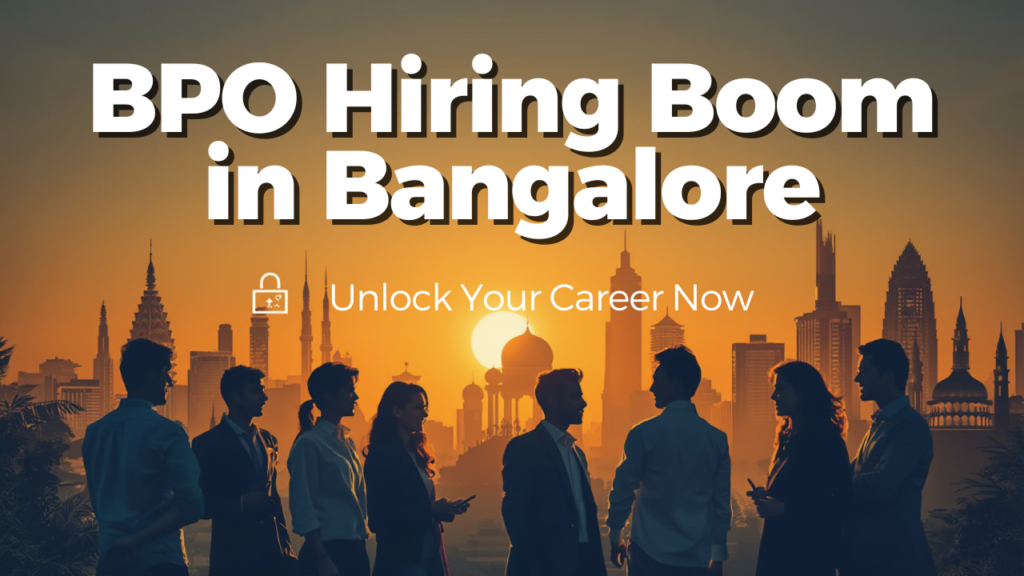 BPO Hiring in Bangalore